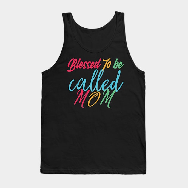 mom,blessed to be called mom Tank Top by Design stars 5